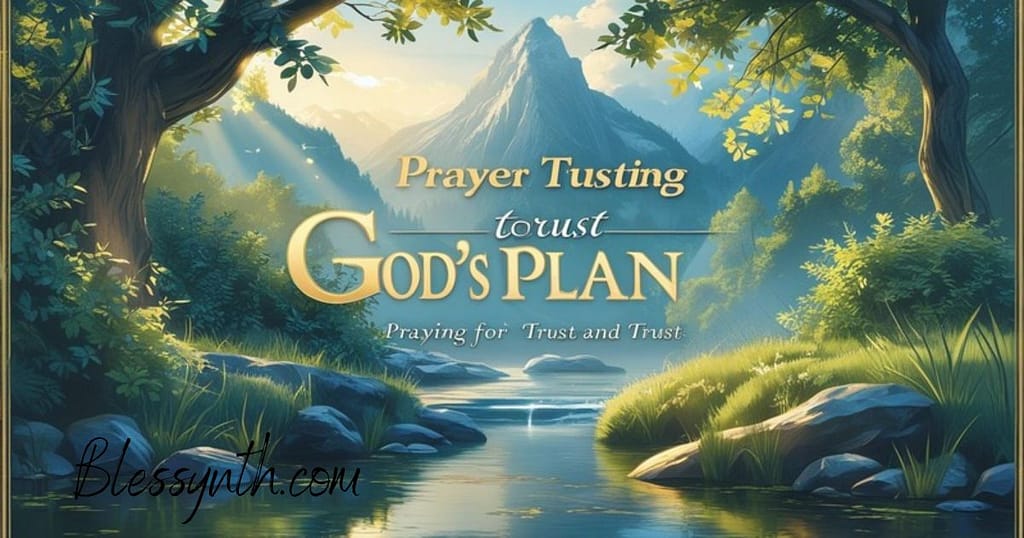 Prayer for Trusting God’s Plan