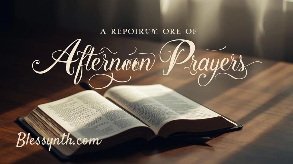 A Repository of Afternoon Prayers