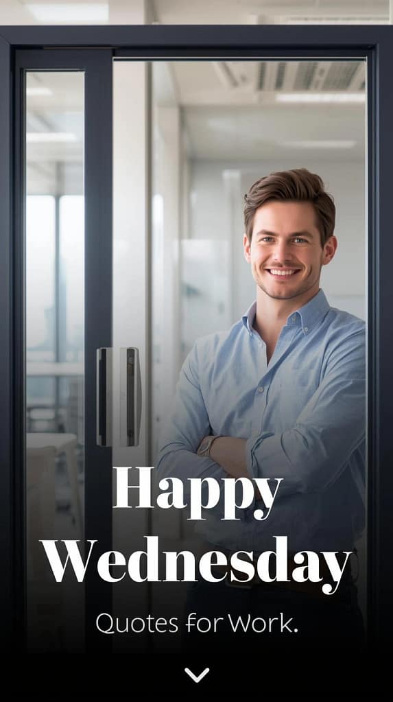 Happy Wednesday Quotes for Work